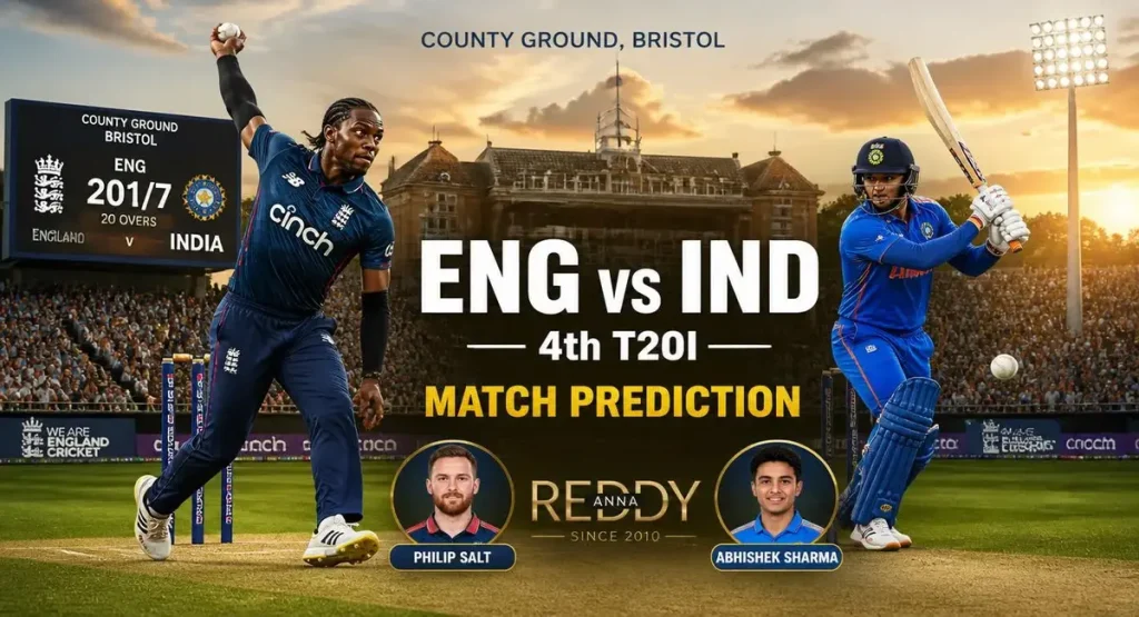 ENG vs IND 4th T20I Match Prediction Reddy Anna