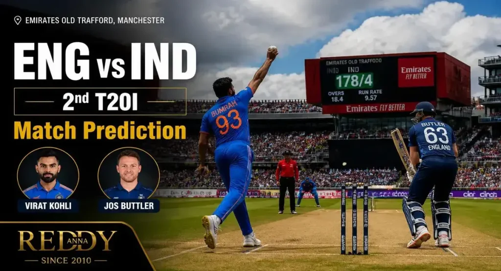 ENG vs IND 2nd T20I LIVE Match Prediction, Pitch Report & Betting Tips | ReddyAnnaBookss